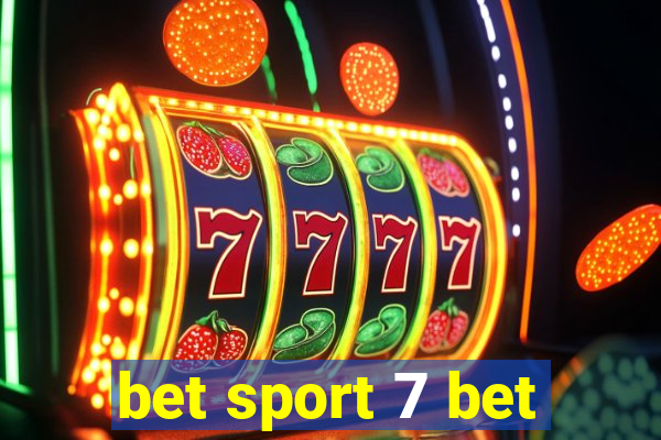 bet sport 7 bet